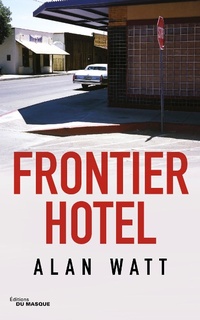 Enlarge image Cover: Frontier Hotel - Le Masque