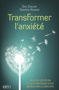 Cover: Transformer l'anxi&eacute;t&eacute; - Ideo