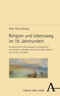 Cover: Religion und Lebensweg im 19. Jahrhundert - Karl Alber Verlag