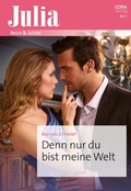 Cover: Denn nur du bist meine Welt - CORA Verlag