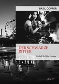 Cover: DER SCHWARZE RITTER - EIN FALL F&Uuml;R MIKE FARADAY - BookRix
