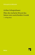 Bild: &Uuml;ber die vierfache Wurzel des Satzes vom zureichenden Grunde - Meiner