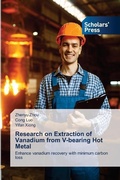 Cover: Research on Extraction of Vanadium from V-bearing Hot Metal - Scholars' Press
