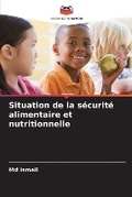 Cover: Situation de la securite alimentaire et nutritionnelle - Editions Notre Savoir