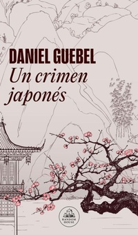 Abbildung von: Un crimen japones / A Japanese Crime - Literatura Random House