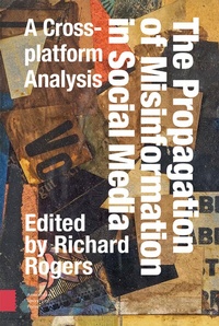 Abbildung von: The Propagation of Misinformation in Social Media - Amsterdam University Press