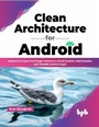 Cover: Clean Architecture for Android - BPB Publications