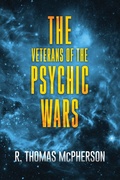 Cover: The Veterans of the Psychic Wars - R Thomas McPherson