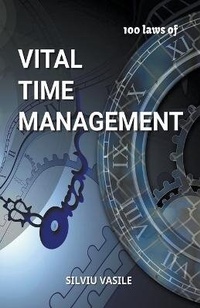 Abbildung von: Vital Time Management - Silviu Vasile