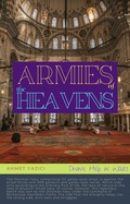 Cover: Armies of the Heavens: Divine Help in Wars - ahmet yazici