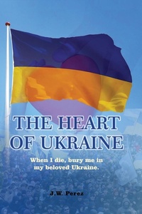 Abbildung von: The Heart of Ukraine - Gotham Books