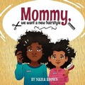 Cover: Mommy, We Want A New Hairstyle - TBD