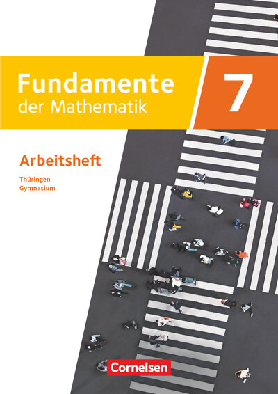 Abbildung von: Fundamente der Mathematik - Thüringen - 7. Schuljahr - Cornelsen Verlag
