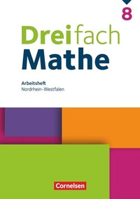 Abbildung von: Dreifach Mathe - Nordrhein-Westfalen - Ausgabe 2022 - 8. Schuljahr - Cornelsen Verlag
