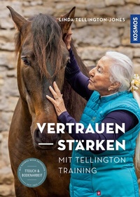Abbildung von: Vertrauen stärken mit Tellington Training - Kosmos