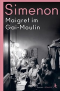 Cover: Maigret im Gai-Moulin - Atlantik Verlag