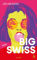 Cover: Big Swiss - Atlantik Verlag
