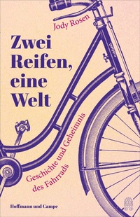 Abbildung von: Zwei Reifen, eine Welt - Hoffmann & Campe
