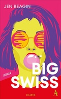 Cover: Big Swiss - Atlantik Verlag
