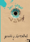 Cover: der j&auml;ger und die hast - tredition