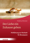 Cover: Der Liebe ein Zuhause geben - Verlag Herder