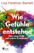 Cover: Wie Gef&uuml;hle entstehen - Rowohlt