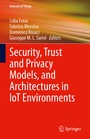 Cover: Security, Trust and Privacy Models, and Architectures in IoT Environments - Springer
