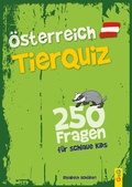 Cover: &Ouml;sterreich Tier-Quiz - 250 Fragen f&uuml;r schlaue Kids - G&G Verlag, Kinder- und Jugendbuch