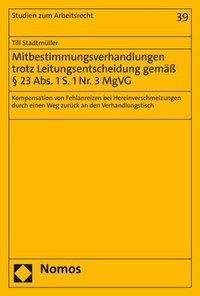 Abbildung von: Mitbestimmungsverhandlungen trotz Leitungsentscheidung gemäß § 23 Abs. 1 S. 1 Nr. 3 MgVG - Nomos
