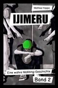 Cover: Ijimeru / Ijimeru Band 2 - epubli