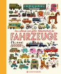 Cover: Das sch&ouml;nste und gr&ouml;&szlig;te Bildw&ouml;rterbuch der Fahrzeuge - Gerstenberg