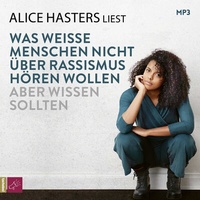 Bild vergrößern Bild: Was weiße Menschen nicht über Rassismus hören wollen aber wissen sollten - tacheles!