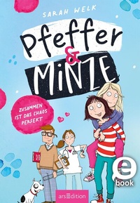 Abbildung von: Pfeffer & Minze - Zusammen ist das Chaos perfekt (Pfeffer & Minze 2) - arsEdition