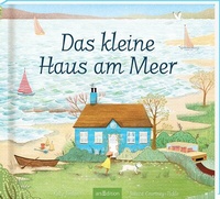 Abbildung von: Das kleine Haus am Meer - arsEdition