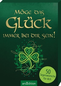 Abbildung von: Möge das Glück immer bei dir sein! - arsEdition