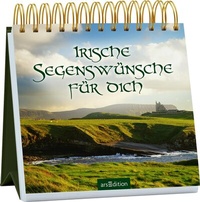 Abbildung von: Irische Segenswünsche für dich - arsEdition