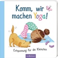 Cover: Komm, wir machen Yoga! - arsEdition