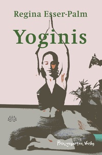 Abbildung von: Yoginis - Lippe Verlag