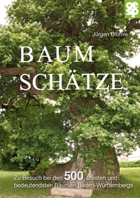 Abbildung von: Baumschätze Baden-Württembergs - Oertel u. Spörer