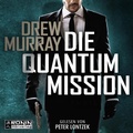 Cover: Die Quantum-Mission - Ronin-H&ouml;rverlag, ein Imprint von Omondi GmbH
