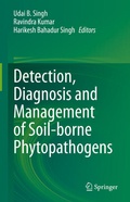 Cover: Detection, Diagnosis and Management of Soil-borne Phytopathogens - Springer