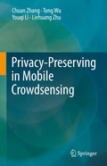 Cover: Privacy-Preserving in Mobile Crowdsensing - Springer