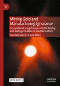 Cover: Mining Gold and Manufacturing Ignorance - Palgrave Macmillan