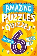 Cover: Amazing Puzzles and Quizzes for Every 6 Year Old - HarperCollins