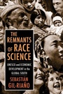 Cover: The Remnants of Race Science - Columbia University Press