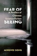 Cover: Fear of Seeing - Columbia University Press