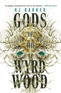 Cover: Gods of the Wyrdwood - Orbit