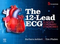 Cover: The 12-Lead ECG in Acute Coronary Syndromes - Churchill Livingstone