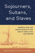 Bild: Sojourners, Sultans, and Slaves - Naval Institute Press
