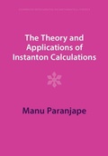 Cover: The Theory and Applications of Instanton Calculations - Cambridge University Press